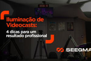 videocasts - iluminação